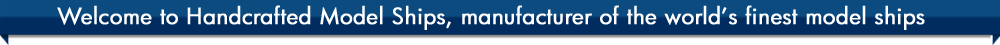 Largest Selection of Model Ships and Model Boats at the lowest prices