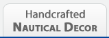 Handcrafted Nautical Decor