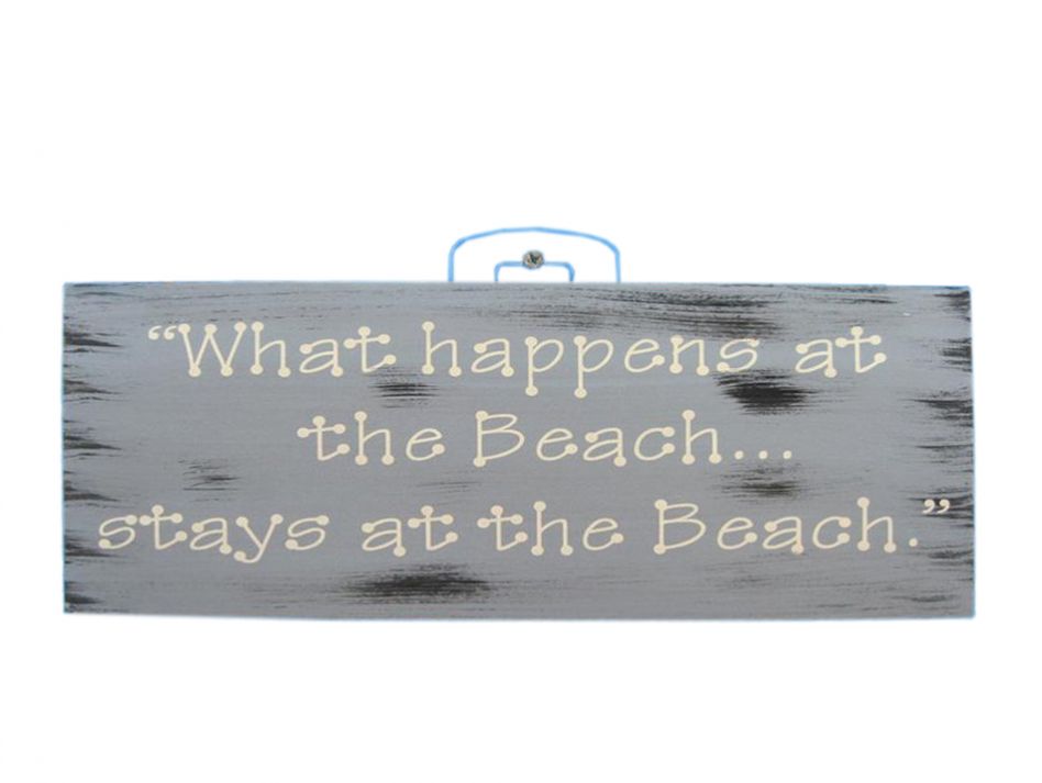 What the at Beach Sign 12 at Wooden Stays wooden sign  rustic Beach Happens Rustic the