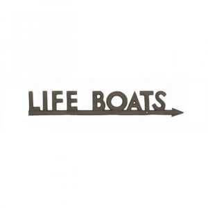 Rustic Iron To Life Boats Sign 24