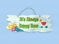Wooden Its Always Happy Hour Wall Plaque 16