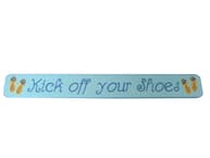 Wooden Kick Off Shoes Sign 24