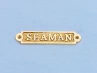 Solid Brass Seaman Sign 4