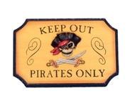 Wooden Pirates Only Sign 9
