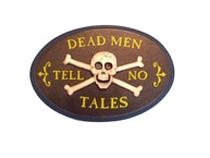 Wooden Dead Men Tell No Tales Pirate Sign 10