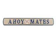 Wooden Ahoy Mates Nautical Plaque 18