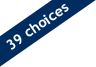 39 Choices
