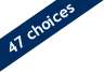 47 Choices
